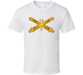 3rd Bn 13 Field Artillery Regiment Classic T Shirt