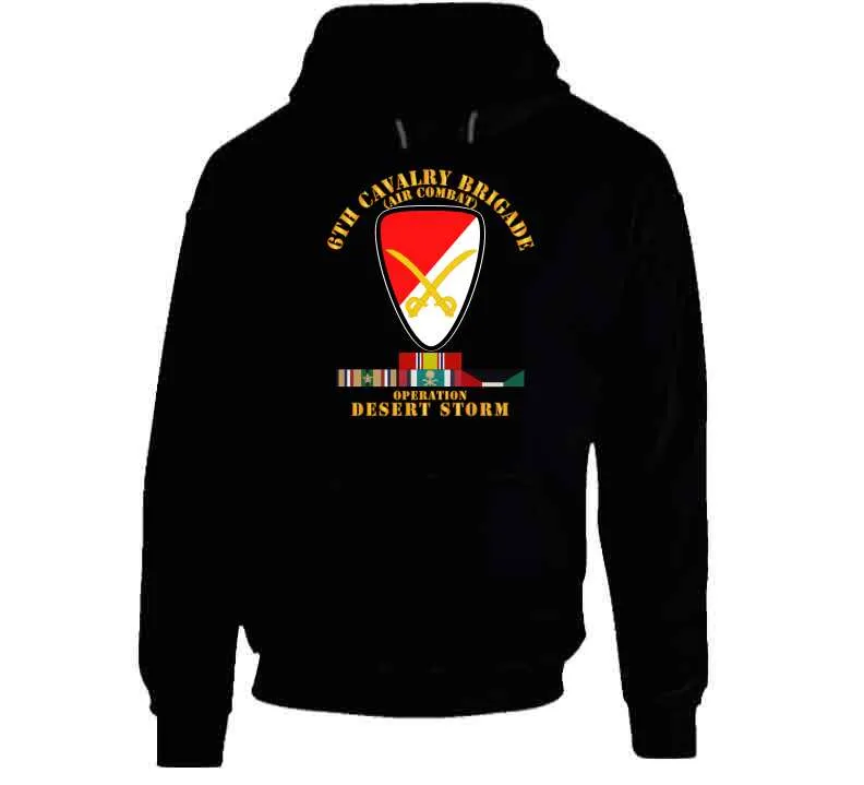 6th Cavalry Brigade - Desert Storm with Desert Storm Service Ribbons - Classic, Hoodie, Premium