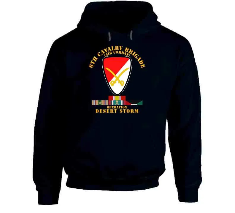 6th Cavalry Brigade - Desert Storm with Desert Storm Service Ribbons - Classic, Hoodie, Premium