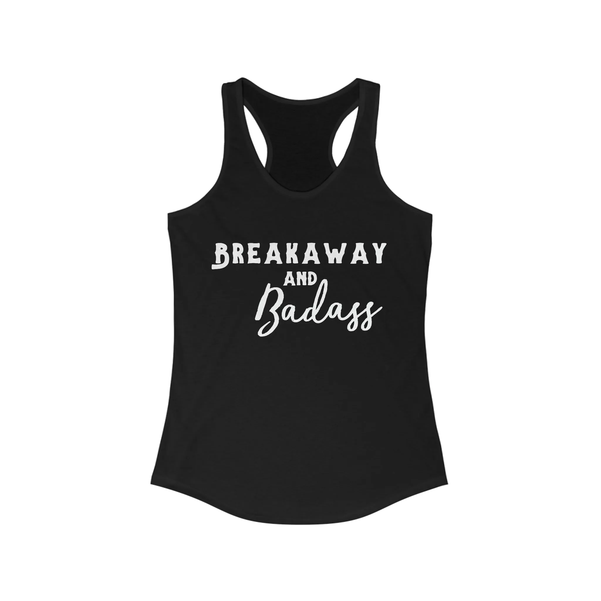 Breakaway & Badass Racerback Tank